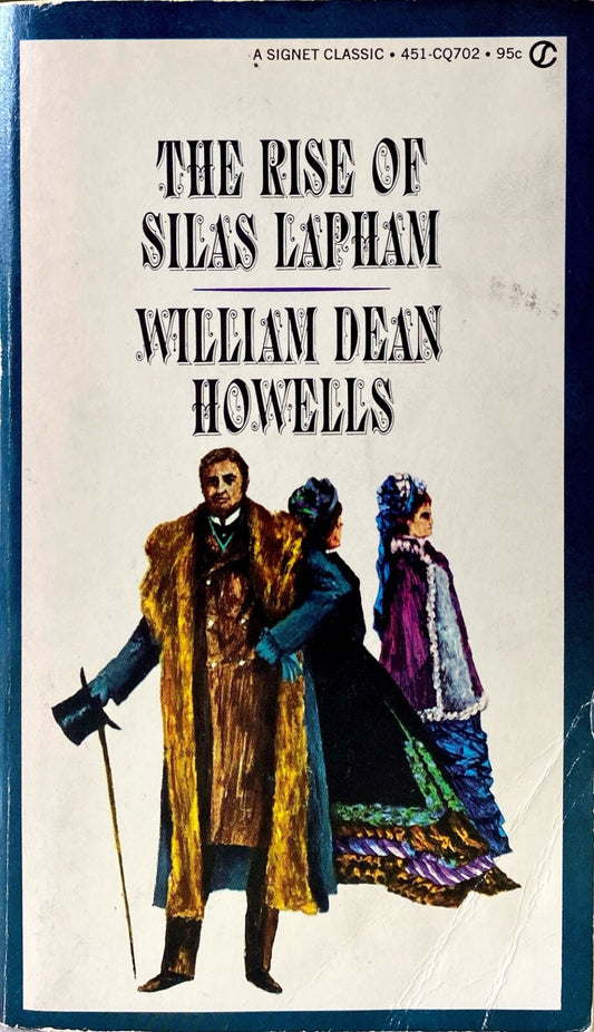 The Rise of Silas Lapham by William Dean Howells 1963 Signet CQ702 Paperback