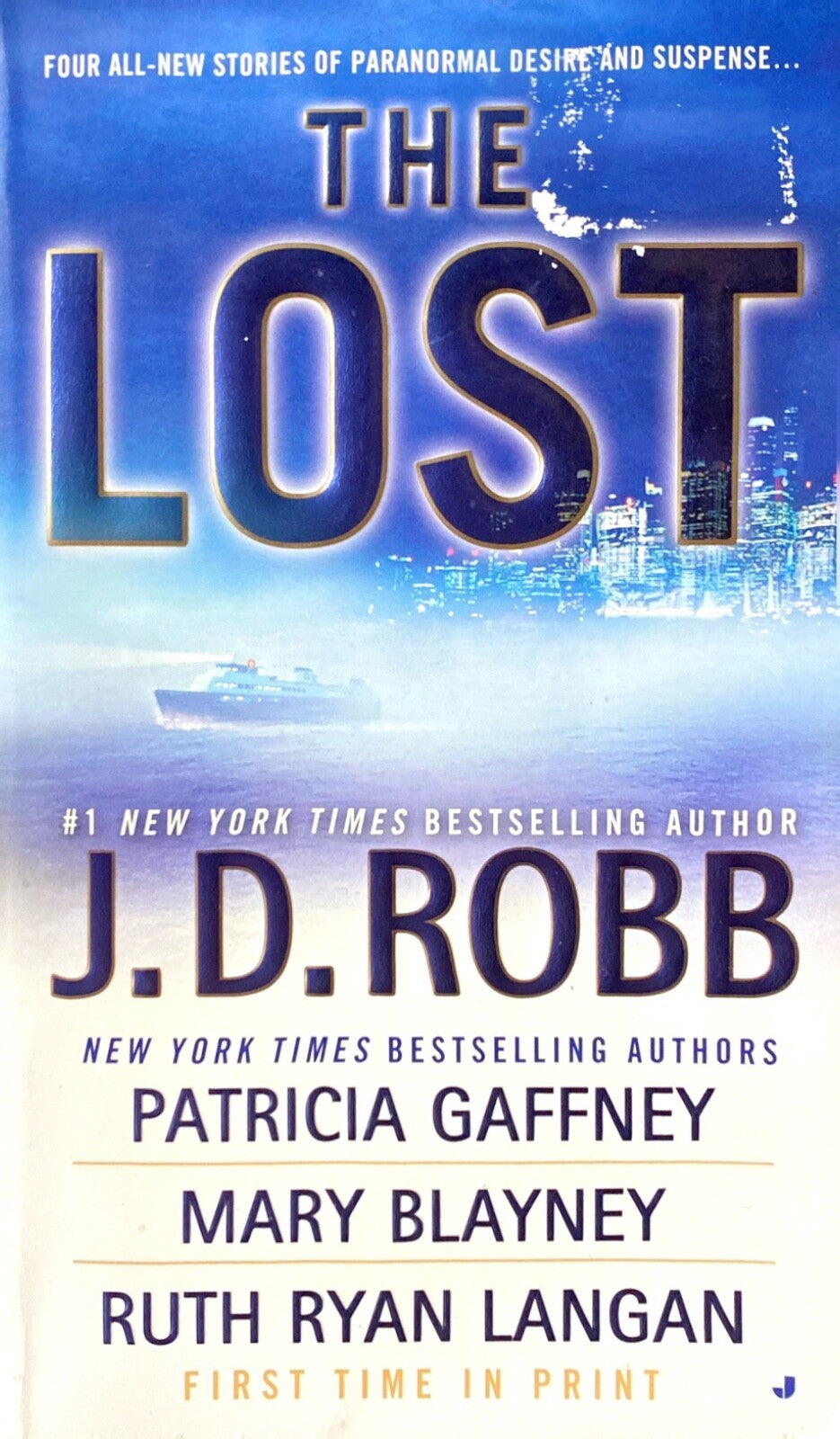 The Lost by J.D. Robb et al 2005 Jove Paperback