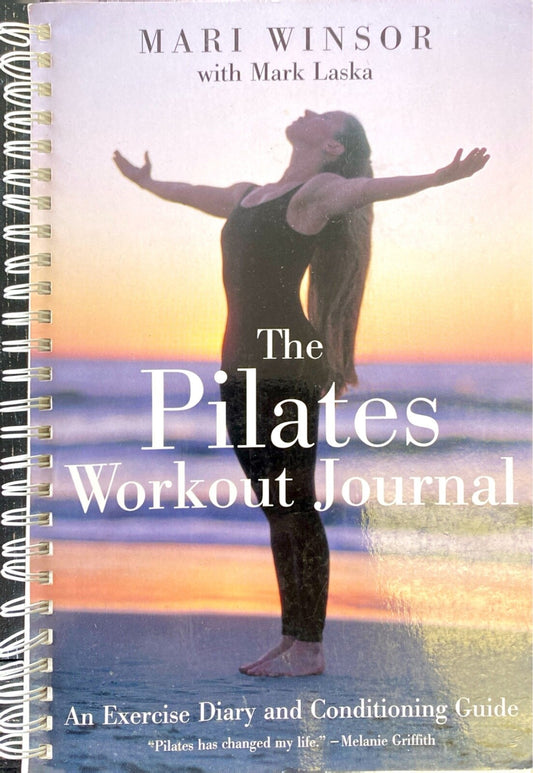 The Pilates Workout Journal Paperback by Mari Winsor Spiral-Bound Paperback