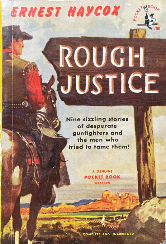 Rough Justice by Ernest Haycox 1951 Pocket Book 790 Paperback