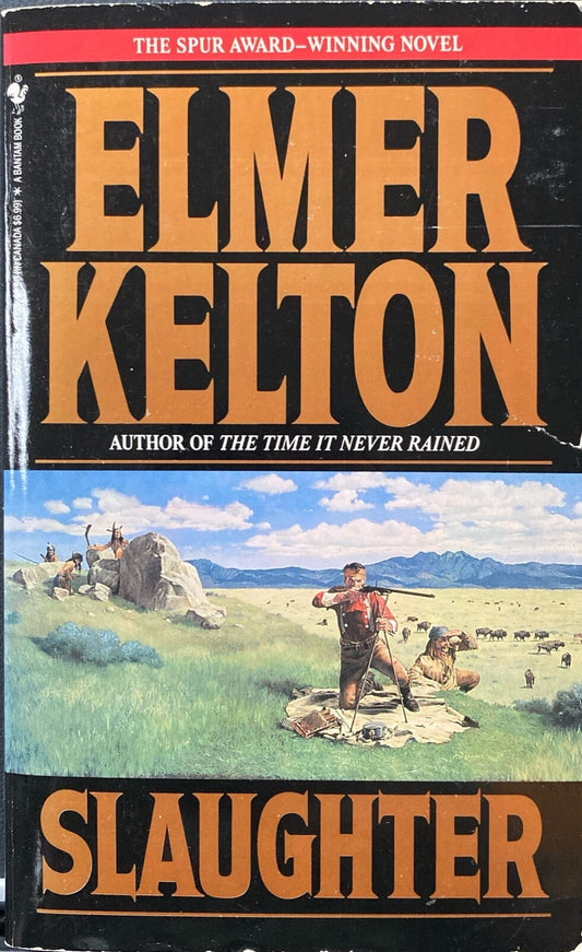 Slaughter by Elmore Kelton 1994 Bantam Paperback