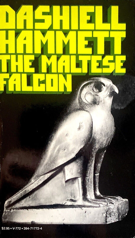The Maltese Falcon by Dashiell Hammett 1972 Vintage V-772 Paperback