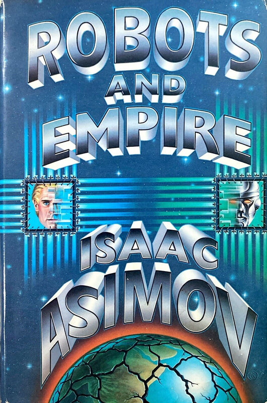 Robots and Empire by Isaac Asimov 1985 Doubleday Hardcover BCE