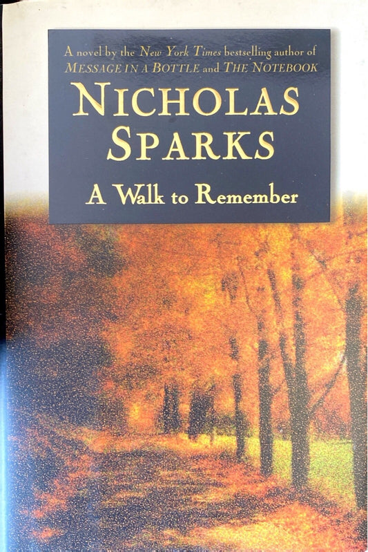 A Walk to Remember by Nicholas Sparks 1999 Warner Hardcover