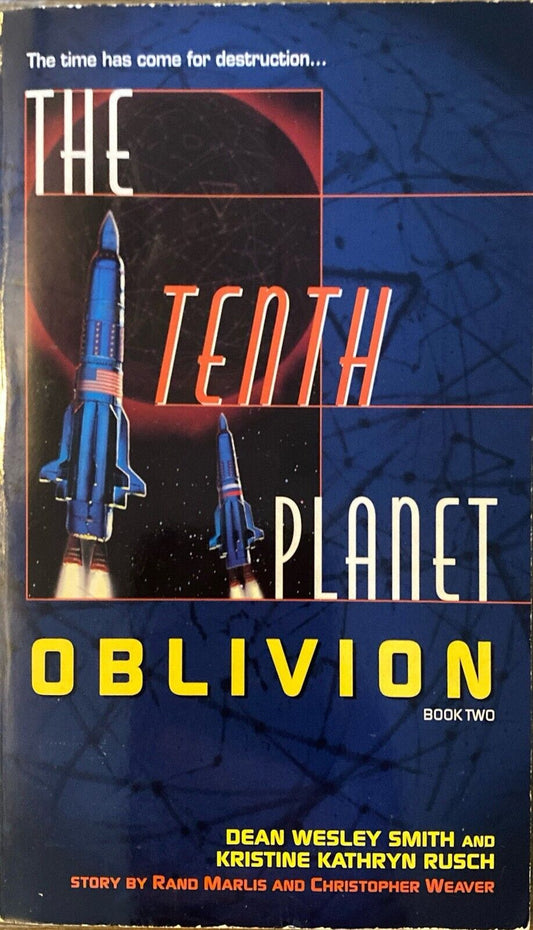 The Tenth Planet Oblivion by Dean Wesley Smith Kristine Kathryn Rusch Paperback