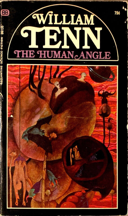 The Human Angle by William Tenn 1968 Ballantine U6135 Paperback