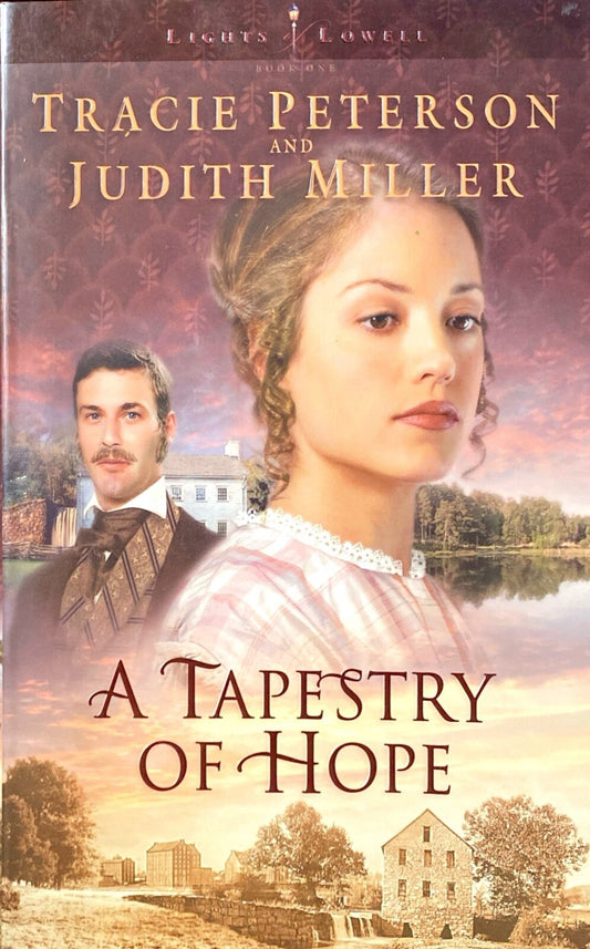 A Tapestry of Hope by Tracie Peterson and Judith Miller 2004 Trade Paperback