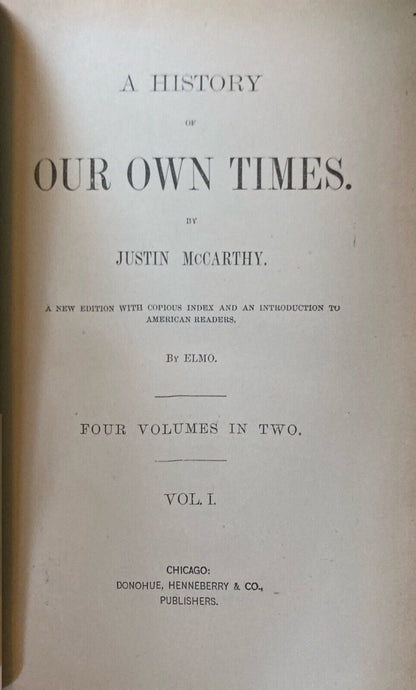 A History of Our Own Times by Justin McCarthy c.1894 Hardcover Two Volume Set