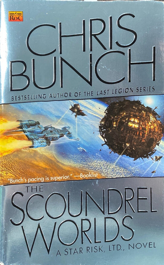 The Scoundrel Worlds by Chris Bunch 2003 Roc Paperback