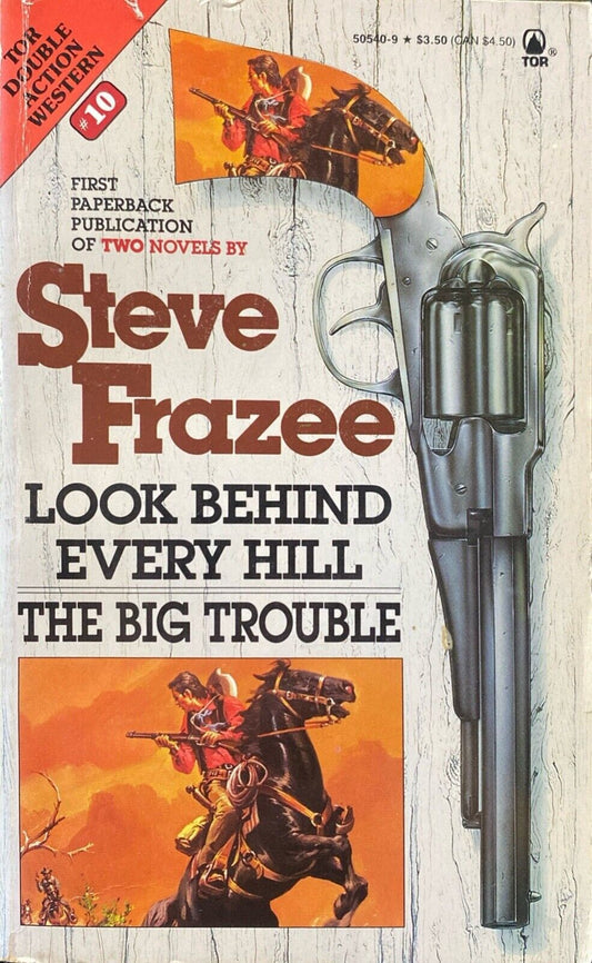 Look Behind Every Hill/The Big Trouble by Steve Frazee 1990 Tor Paperback
