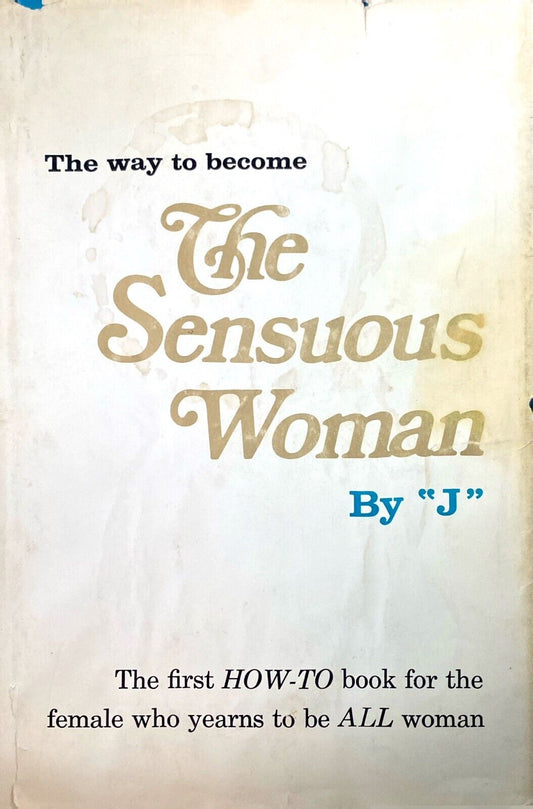 The Sensuous Woman by "J" 1970 Lyle Stuart Hardcover BCE