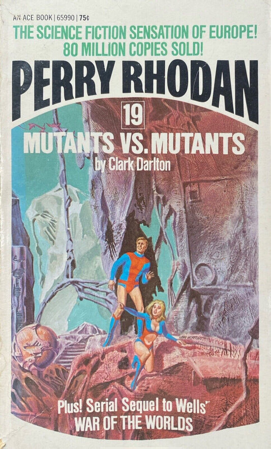 Perry Rhodan 19: Mutants vs. Mutants by Clark Darlton 1972 Ace Paperback