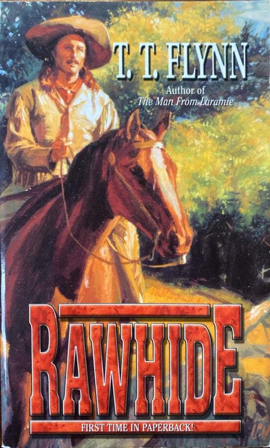 Rawhide by T.T. Flynn 2002 Leisure Books Paperback
