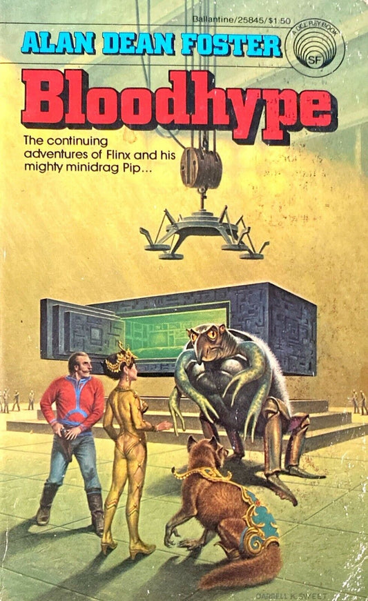 Bloodhype by Alan Dean Foster 1977 Ballantine Del Rey Paperback