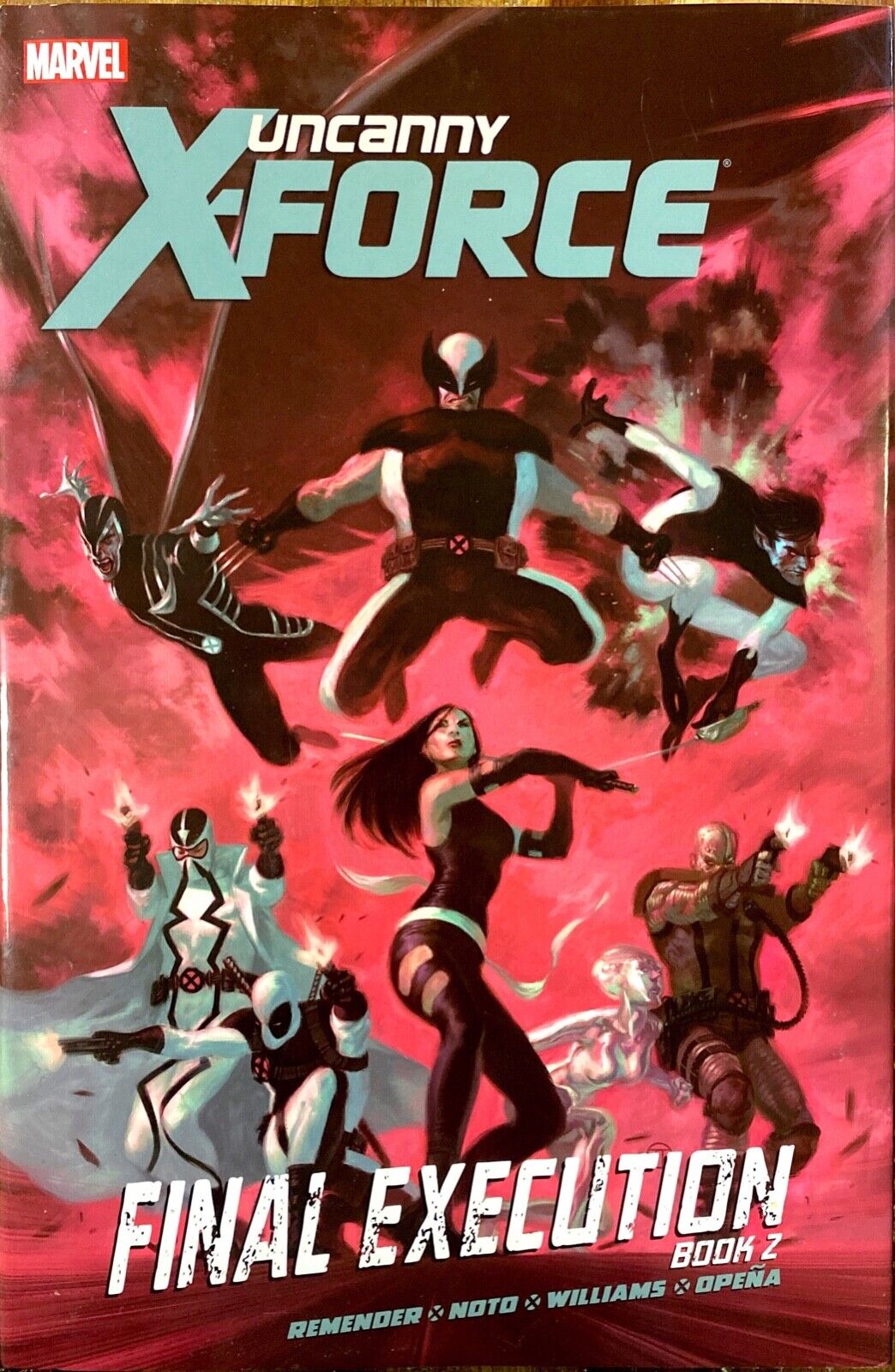 Marvel Comics Uncanny X-Force: Final Execution Book 2 Hardcover Rick Remender