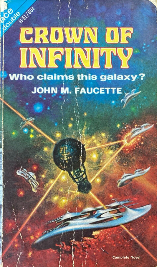 Crown of Infinity/The Prism by Faucette/Petaja 1968 Ace Double H-51 Paperback