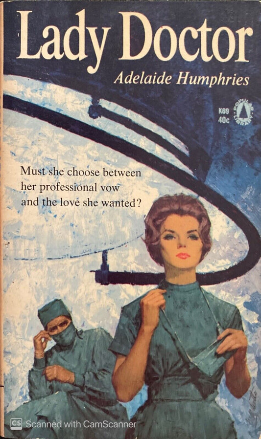Lady Doctor by Adelaide Humphries 1963 Popular Library K69 Paperback