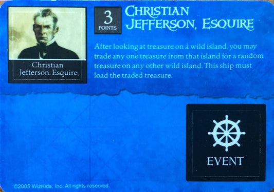 WizKids Pirates CSG Revolution UL100 Christian Jefferson, Esq/Becalmed Unpunched