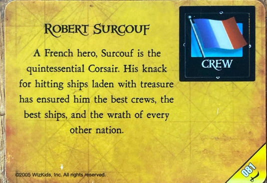 WizKids Pirates CSG of the Barbary Coast 081 Robert Surcouf