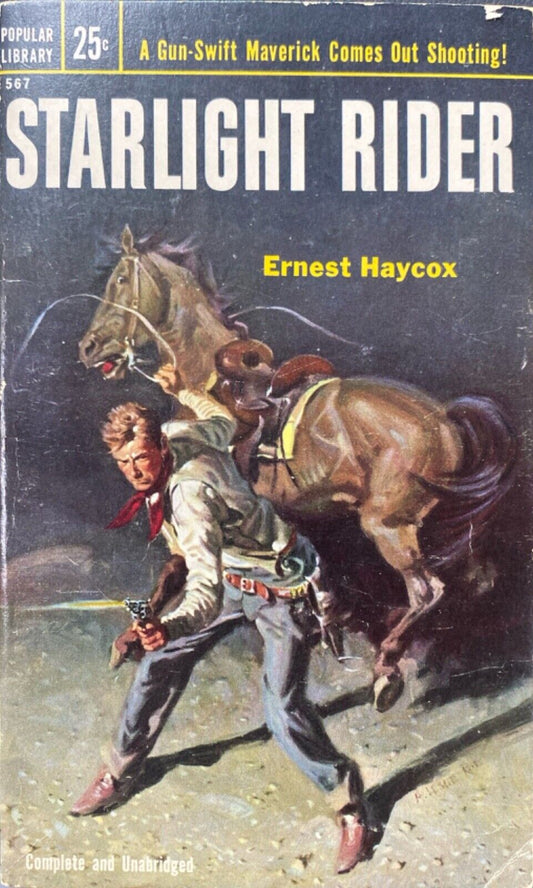 Starlight Rider by Ernest Haycox 1954 Popular Library 567 Paperback