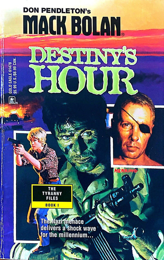 Don Pendleton's Mack Bolan: Destiny's Hour 2001 Gold Eagle Paperback