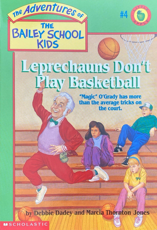 Bailey School Kids 4: Leprechauns Basketball by Dadey and Jones Scholastic 1992