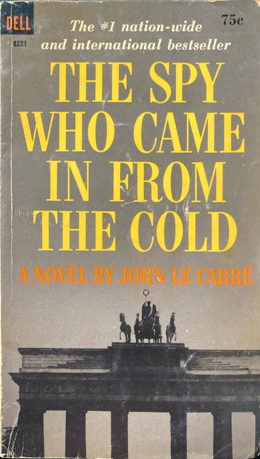 The Spy Who Came in From The Cold by John Le Carre 1965 Dell 8221 Paperback