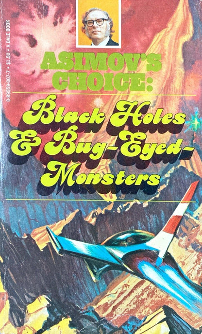 Asimov's Choice: Black Holes & Bug-Eyed Monsters 1977 Dale Book Paperback