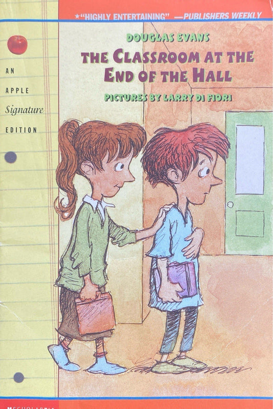 The Classroom at the End of the Hall by Douglas Evans Scholastic 1996 paperback
