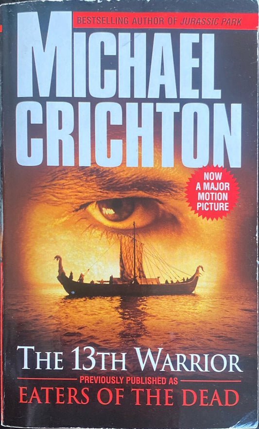 The 13th Warrior by Michael Crichton 1992 Ballantine Paperback