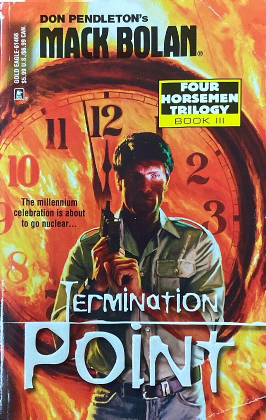 Don Pendleton's Mack Bolan: Termination Point 1999 Gold Eagle Paperback