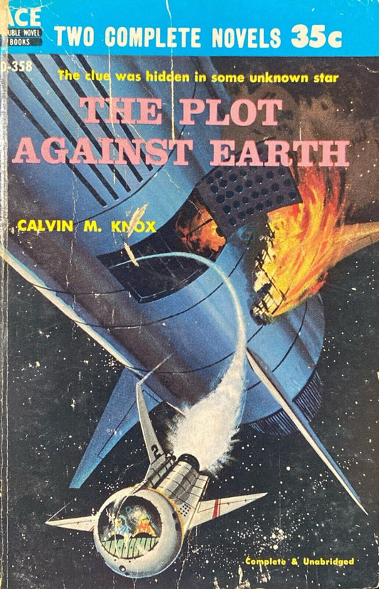 The Plot Against Earth/Recruit for Andromeda by Knox/Lesser Ace Double D-358