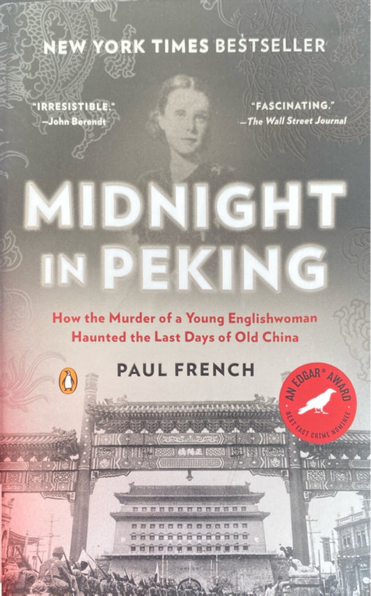 Midnight in Peking by Paul French 2013 Penguin Paperback