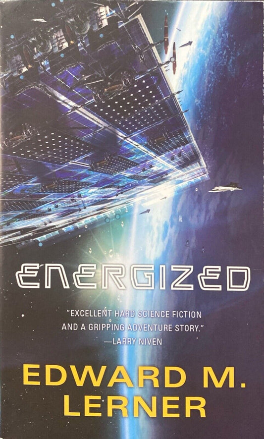 Energized by Edward M. Lerner 2012 Tor Paperback