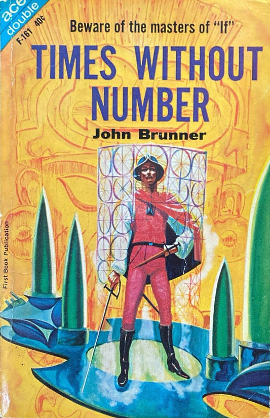 Destiny's Orbit/Times Without Number by Grinnell/Brunner 1962 Ace Double F-161