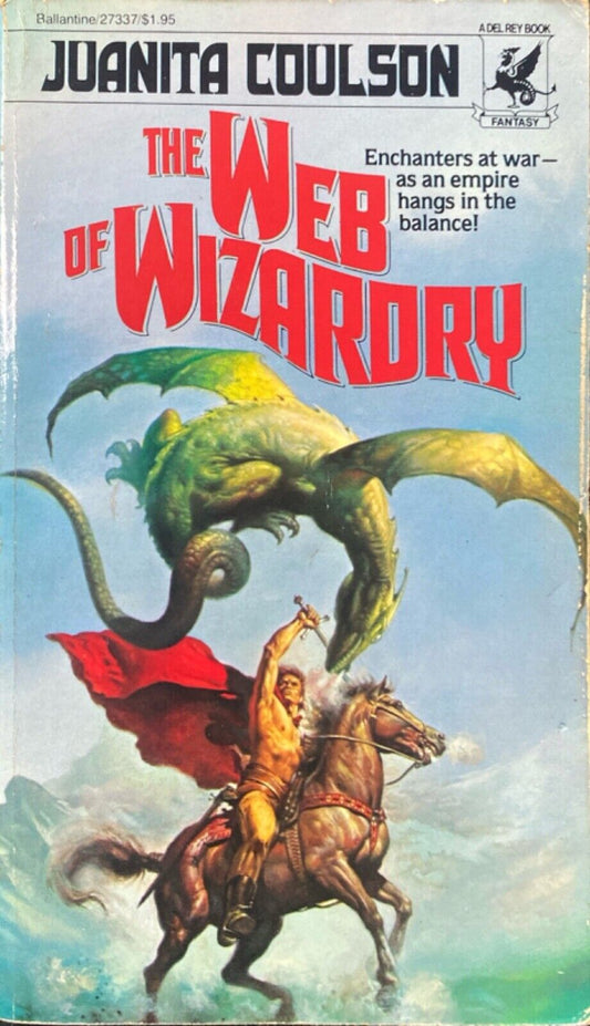 The Web of Wizardry by Juanita Coulson 1978 Del Rey Paperback