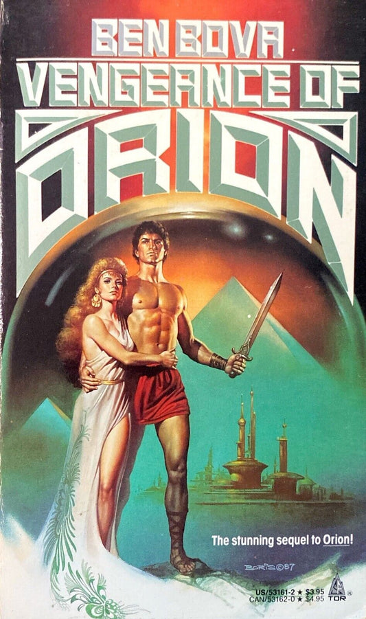 The Vengeance of Orion by Ben Bova 1989 Tor Paperback