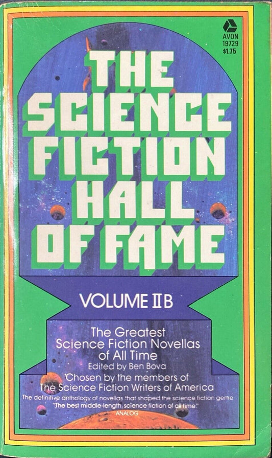 The Science Fiction Hall of Fame Volume IIB ed. by Ben Bova 1974 Avon Paperback