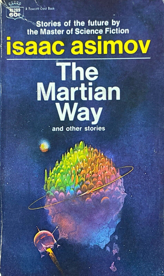 The Martian Way by Isaac Asimov 1969 Fawcett Crest R1289 Paperback