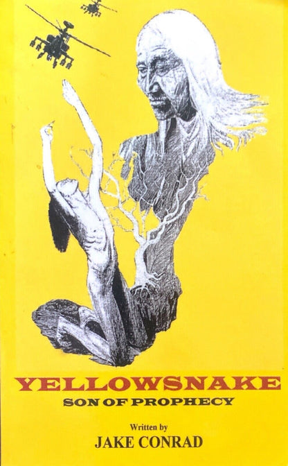 Yellowsnake: Son of Prophecy by Jake Conrad 2000 1st Books Paperback