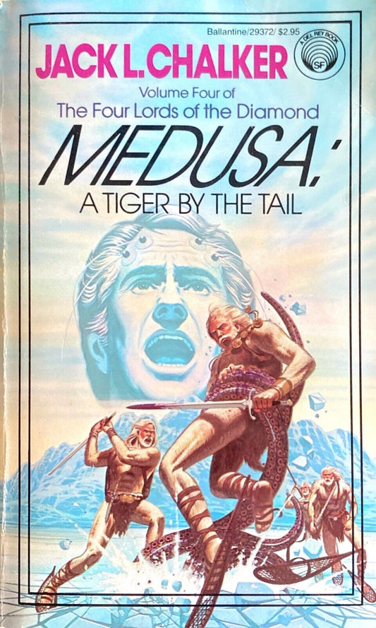 Medusa: A Tiger by the Tail by Jack L. Chalker 1983 Del Rey Paperback
