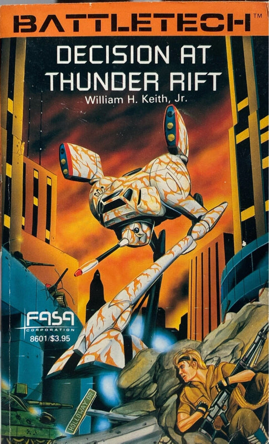 Battletech: Decision at Thunder Rift by William H. Keith  1986 Fasa Paperback