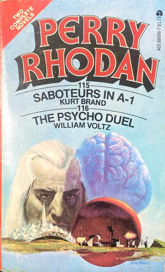 Perry Rhodan: 115 Saboteurs in A-1 & 116 The Psycho Duel 1977 Ace Paperback