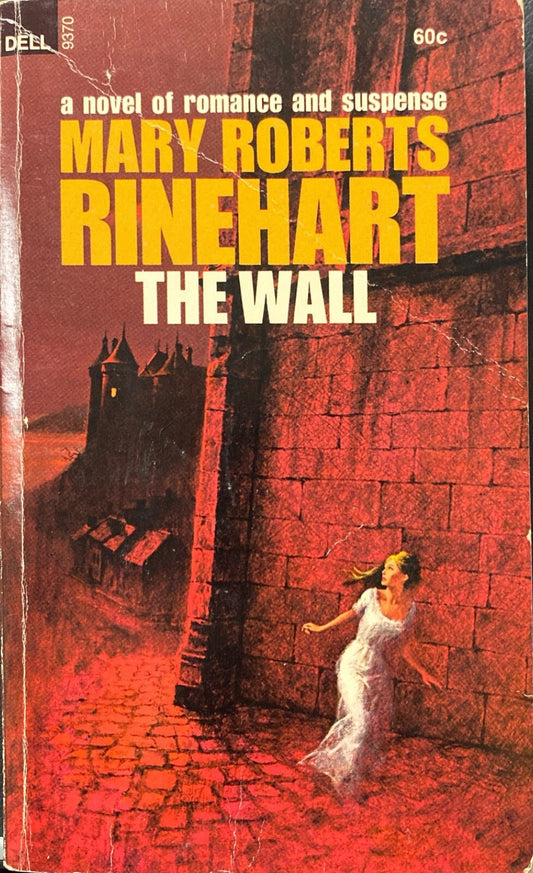 The Wall by Mary Roberts Rinehart 1968 Dell 9370 Paperback