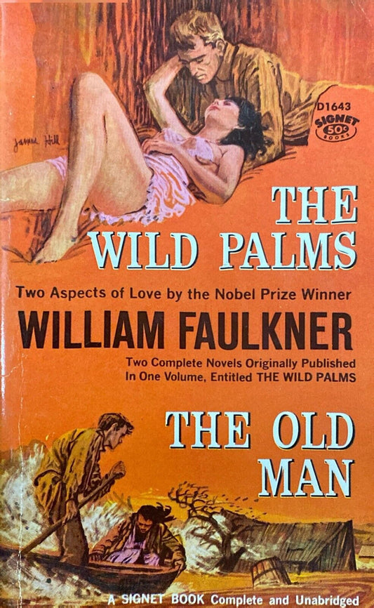 The Wild Palms/The Old Man by William Faulkner 1959 Signet D1643 Paperback
