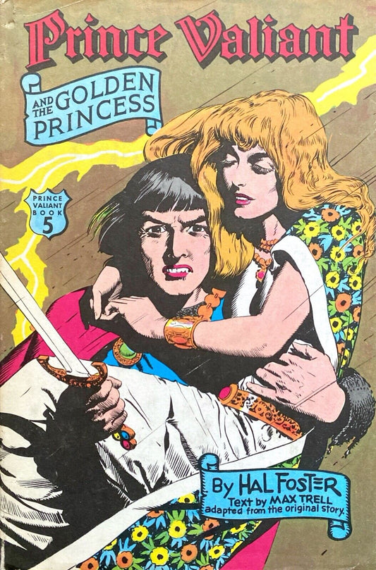 Prince Valiant and the Golden Princess (Vol. 5) by Hal Foster 1976 Hardcover