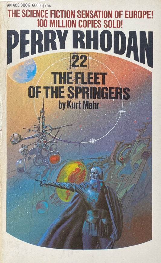Perry Rhodan 22: The Fleet of the Springers by Kurt Mahr 1973 Ace Paperback
