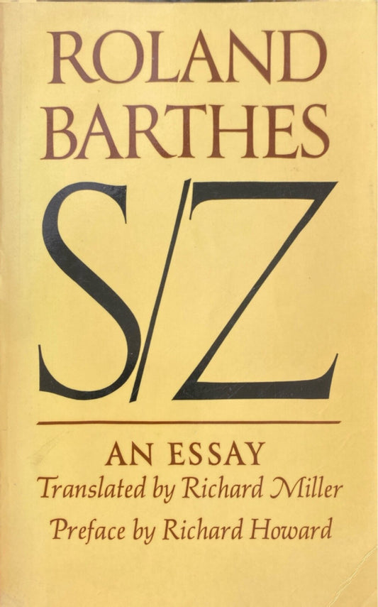 S/Z: An Essay by Roland Barthes 1974 Hill and Wang Paperback