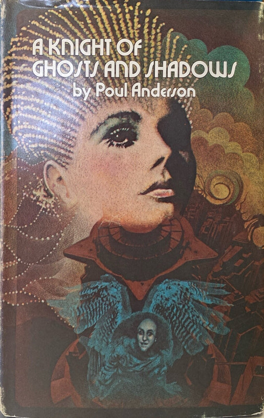 A Knight of Ghosts and Shadows by Poul Anderson 1974 Doubleday Hardcover BCE