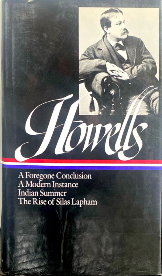 William Dean Howells: Novels 1876-1886 Library of America 1982 Hardcover